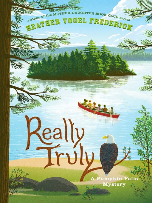 Title details for Really Truly by Heather Vogel Frederick - Wait list